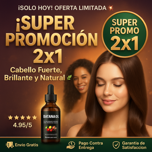 ACEITE DE BATANA 100% Natural 🔥Super Promo 2X1 🎁